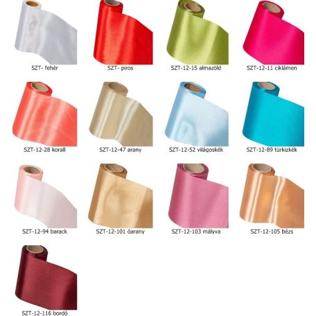Szatén szalag  12 cm széles, 10 méter egyoldalas, többféle színben. 